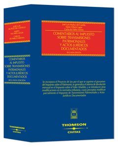 COMENTARIOS AL IMPUESTO SOBRE TRANSMISIONES PATRIMONIALES Y ACTOS JURÍDICOS DOCU