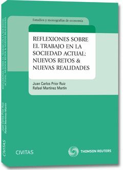 REFLEXIONES SOBRE EL TRABAJO EN LA SOCIEDAD ACTUAL