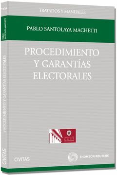 PROCEDIMIENTO Y GARANTIAS ELECTORALES