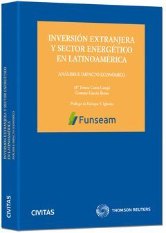 INVERSIÓN EXTRANJERA Y SECTOR ENERGÉTICO EN LATINOAMÉRICA