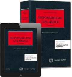 RESPONSABILIDAD CIVIL MÉDICA (4 ED.)