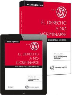 EL DERECHO A NO INCRIMINARSE (DÚO)