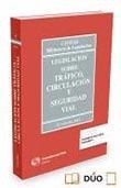 LEGISLACIÓN SOBRE TRÁFICO, CIRCULACIÓN Y SEGURIDAD VIAL (DÚO)