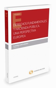 DERECHOS FUNDAMENTALES Y HACIENDA PÚBLICA. UNA PERSPECTIVA EUROPEA