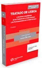 TRATADO DE LISBOA Y VERSIONES CONSOLIDADAS DE LOS TRATADOS DE LA UNÓN EUROPEA Y