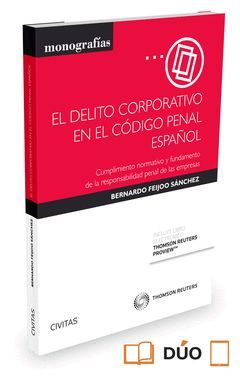 DELITO CORPORATIVO EN EL CÓDIGO PENAL ESPAÑOL,EL