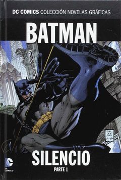 COLECCIÓN NOVELAS GRÁFICAS 01: BATMAN SILENCIO PARTE 01