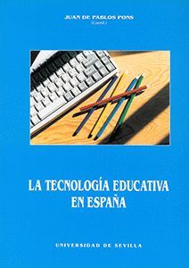 LA TECNOLOGÍA EDUCATIVA EN ESPAÑA