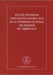 ACTO DE INVESTIDURA DOCTOR HONORIS UMBERTO ECO