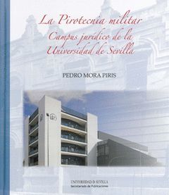 PIROTECNIA MILITAR CAMPUS JURIDICO DE UNIV. DE SEVILLA