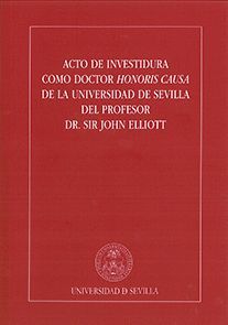 ACTO DE INVESTIDURA COMO DOCTOR HONORIS CAUSA DE LA UNIVERSIDAD DE SEVILLA DEL P