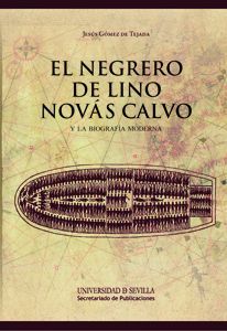 EL NEGRERO DE LINO NOVÁS CALVO Y LA BIOGRAFÍA MODERNA