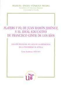 PLATERO Y YO. DE JUAN RAMÓN JIMENEZ Y EL IDEAL EDUCATIVO DE