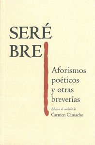 AFORISMOS POETICOS Y OTRAS BREVERIAS