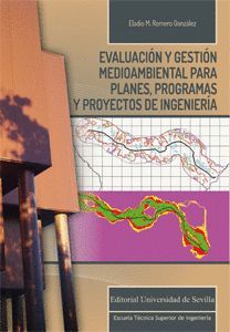 EVALUACIÓN Y GESTIÓN MEDIOAMBIENTAL PARA PLANES, PROGRAMAS Y PROYECTOS DE INGENI