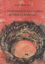 TAUROMAQUIA EN LA OBRA DE MIQUEL BARCELO