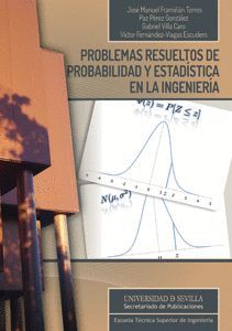 PROBLEMAS RESUELTOS DE PROBABILIDAD Y ESTADÍSTICA EN LA INGENIERÍA 2ª EDICIÓN