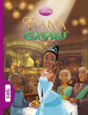 TIANA I EL GRIPAU