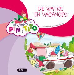 ELS CONTES DE PIN I TITO, DE VIATGE EN VACANCES