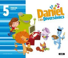 DANIEL I ELS DIVERSÒNICS 5 ANYS 3R TRIMESTRE VALENCIÁ