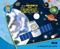 6. PEKY EXPLORA: A LA RECERCA D'UN ESTEL. LA CONQUESTA DE L'ESPAI