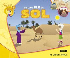 9. PEKY EXPLORA: UN LLOC PLE DE SOL. AL DESERT AFRICÀ