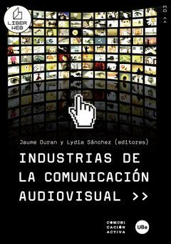 INDUSTRIAS DE LA COMUNICACION AUDIOVISUAL