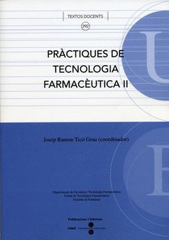 PRÀCTIQUES DE TECNOLOGIA FARMACÈUTICA II
