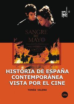 HISTORIA DE ESPAÑA CONTEMPORANEA VISTA POR EL CINE-UBE-13-RUST