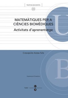 MATEMÀTIQUES PER A CIÈNCIES BIOMÈDIQUES. ACTIVITATS D'APRENENTATGE