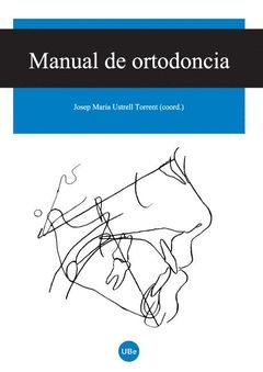 MANUAL DE ORTODONCIA.UBE.UNIBARCELONA-DURA