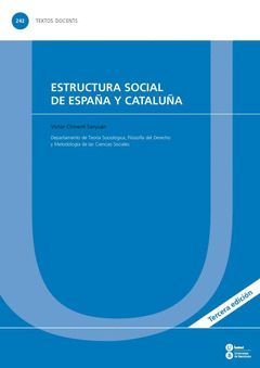 ESTRUCTURA SOCIAL DE ESPAÑA Y CATALUÑA