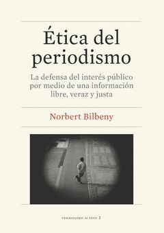 ÉTICA DEL PERIODISMO
