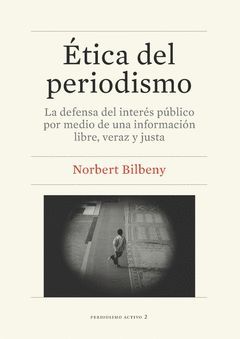 ÉTICA DEL PERIODISMO