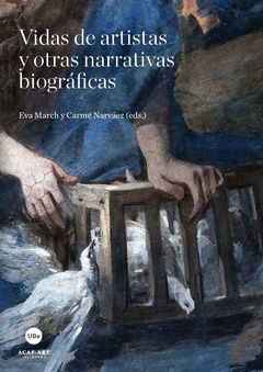 VIDAS DE ARTISTAS Y OTRAS NARRATIVAS