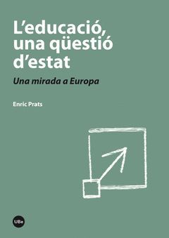 EDUCACIO, UNA QUESTIO D'ESTAT