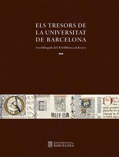 ELS TRESORS DE LA UNIVERSITAT DE BARCELONA