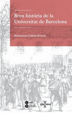 BREU HISTÒRIA DE LA UNIVERSITAT DE BARCELONA