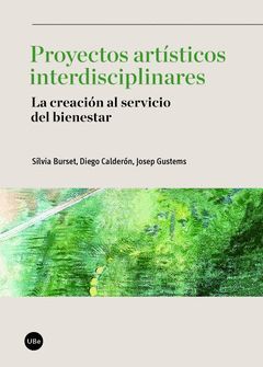 PROYECTOS ARTISTICOS INTERDISCIPLINARES