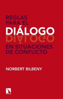 REGLAS PARA EL DIÁLOGO EN SITUACIONES DE CONFLICTO