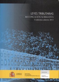 LEYES TRIBUTARIAS. RECOPILACIÓN NORMATIVA.