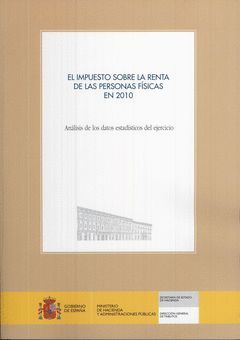 EL IMPUESTO SOBRE LA RENTA DE LAS PERSONAS FÍSICAS EN 2010