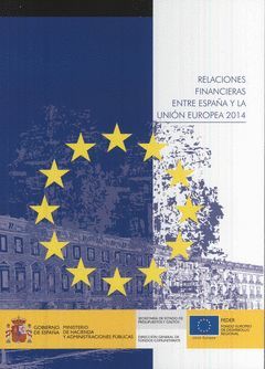 RELACIONES FINANCIERAS ENTRE ESPAÑA Y LA UNIÓN EUROPEA 2014