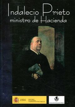 INDALECIO PRIETO. MINISTRO DE HACIENDA