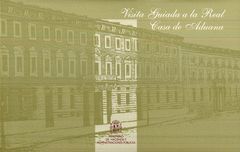 VISITA GUIADA A LA CASA REAL CASA DE ADUANA 2ED REVISADA