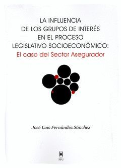 INFLUENCIA DE LOS GRUPOS DE INTERES EN PROCESO LEGISLATIVO