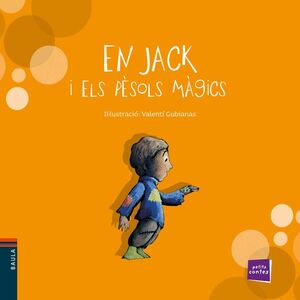 PETITS CONTES -08.EN JACK I LA MONGETERA MAGICA