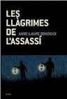 LES LLÀGRIMES DE L'ASSASSÍ