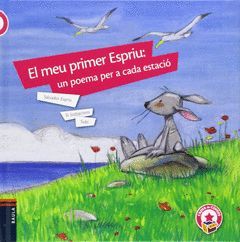 EL MEU PRIMER ESPRIU: UN POEMA PER A CADA ESTACIÓ