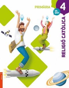RELIGIÓ CATÒLICA 4T PRIMÀRIA PROJECTE YASAH
